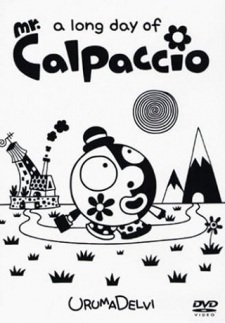 (A Long Day of) Mr. Calpaccio