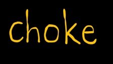 Choke